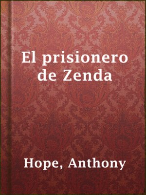 cover image of El prisionero de Zenda